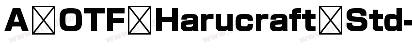 A OTF Harucraft Std字体转换